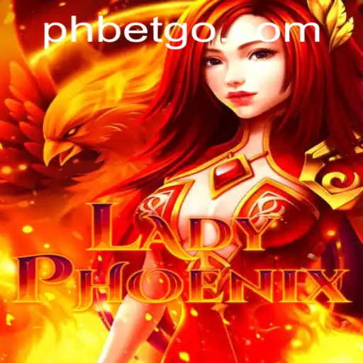 Exploring LadyPhoenix: A New Adventure in Gaming with PHBet